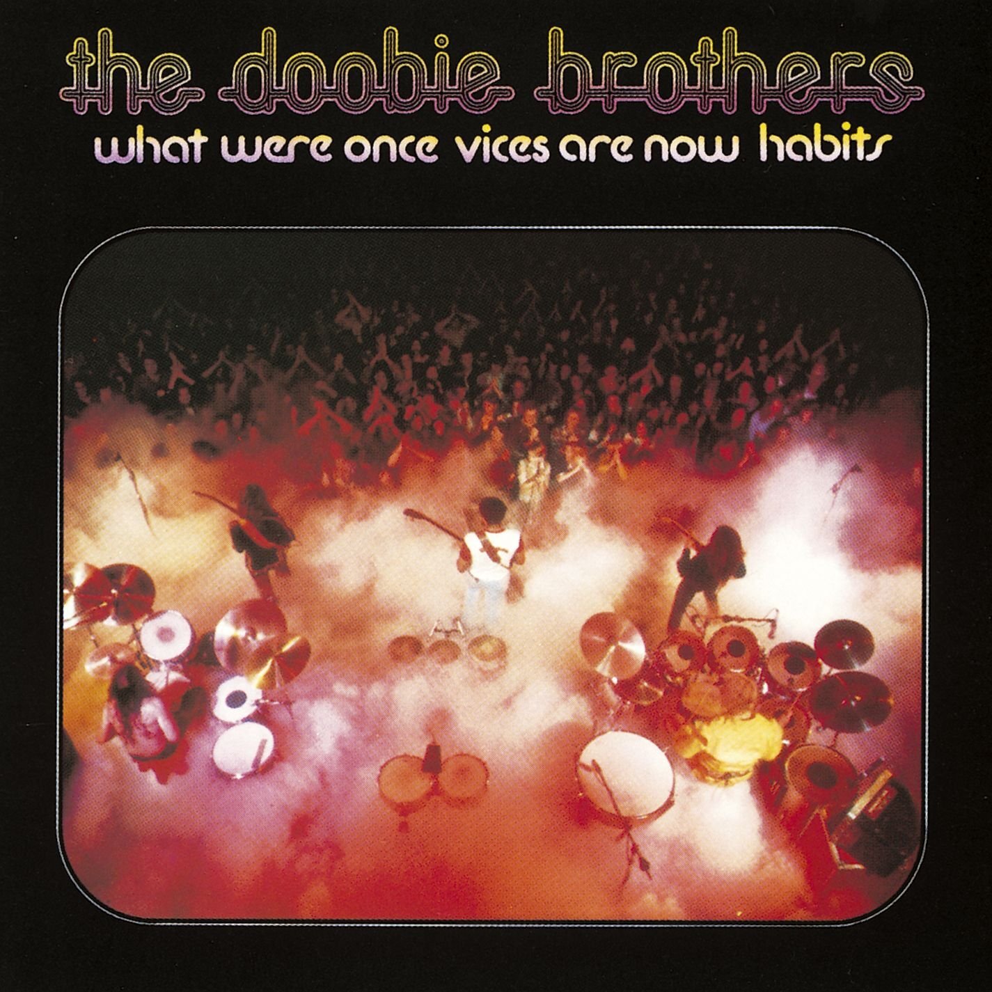 The Doobie Brothers What Were Once Vices (CD)
