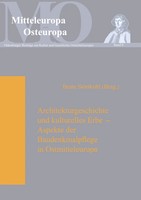 Architekturgeschichte Und Kulturelles Erbe - Aspekte Der Baudenkmalpflege In...