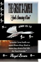 The Great X-Cape Ii God's Amazing Love Angel Brown Taschenbuch Englisch 2011