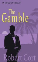 The Gamble | Robert Cort | Taschenbuch | Englisch | 2023 | EAN 9781915785152