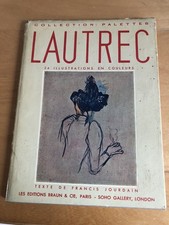 LAUTREC - 24 colour illustrations 1951 hardback. Francis Jourdain
