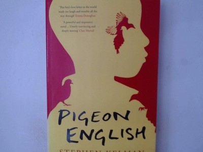 Pigeon English Stephen Kelman Kelman, Stephen: 1405380