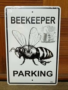 Beekeeping Beekeeper Honey Bee Parking Aluminum Outdoor Sign 10×15 FREE SHIPPING