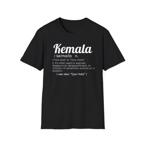Anti-Kamala Funny Shirt, Que Mala Kamala Shirt, Kemala Definition Shirt - Picture 2 of 17