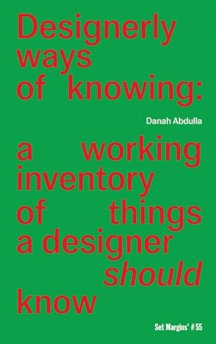 Designerly ways of knowing: a working inventory. Abdullah, Abdullah,** - Image 7