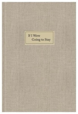Jeanne Guillemin If I Were Going to Stay (Gebundene Ausgabe) (US IMPORT)