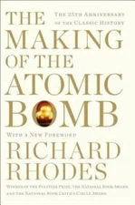The Making of the Atomic Bomb: 25th Anniversary Edition - Paperback - VERY GOOD
