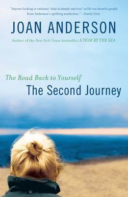 The Second Journey: The Road Back to Yourself by Anderson, Joan, Good Book