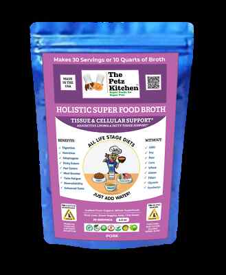 Super Food Broth Tissue & Cellular Support For Dogs* The Petz Kitchen Lipoma &