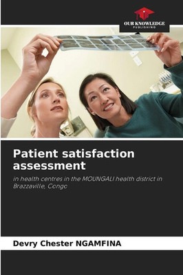 Devry Chester Ngamfina | Patient satisfaction assessment | Taschenbuch (2025)