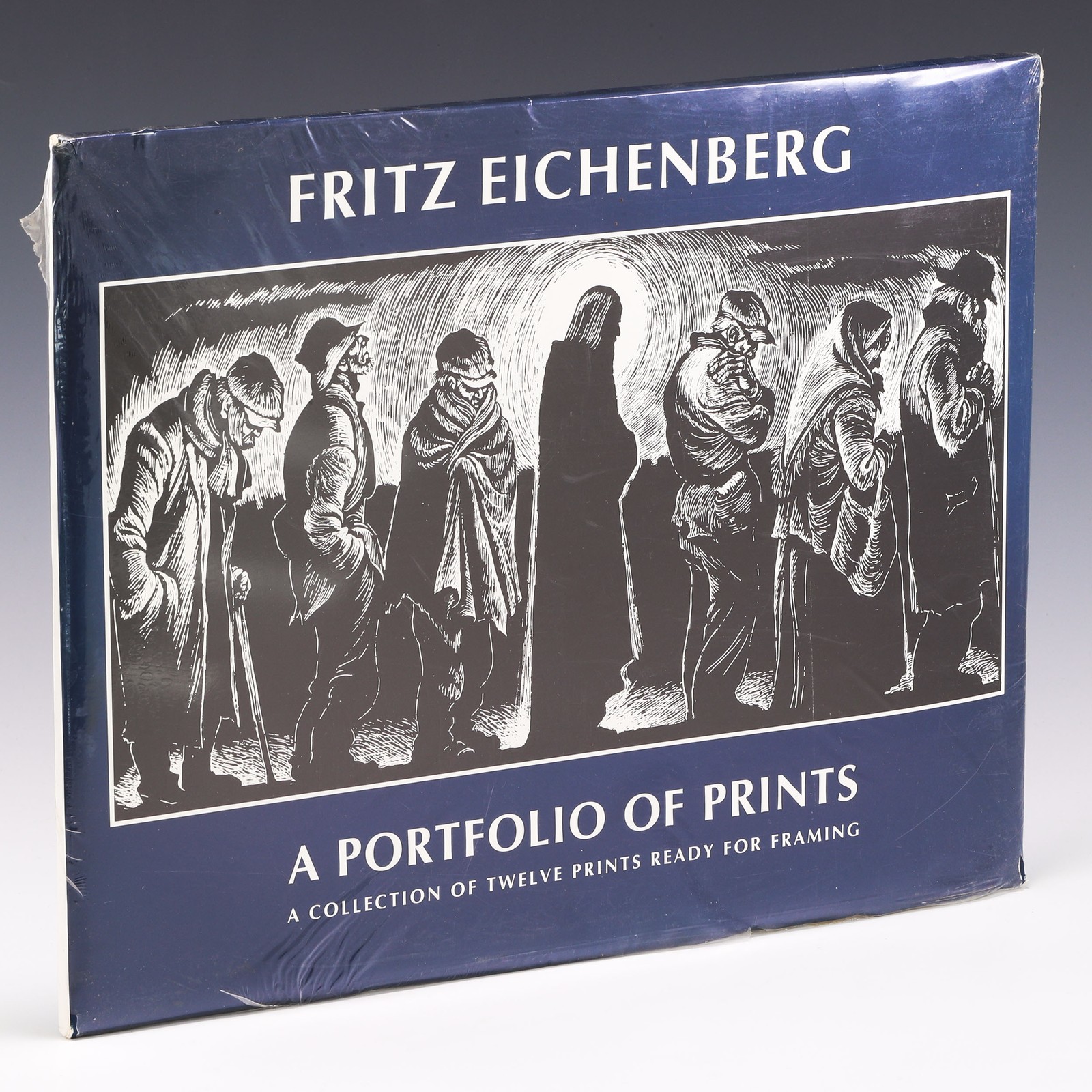 Fritz Eichenberg: A Portfolio of Prints by Fritz Eichenberg; Fine/As New