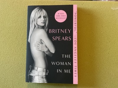 (D2.19) BRITTANY SPEARS Book, The Woman in Me, Paperback