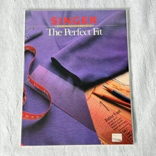 Singer The Perfect Fit 1987 Sewing Reference Library Tailoring Guide Book