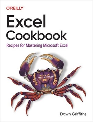 Excel Cookbook: Recipes for Mastering Microsoft Excel (Paperback or Softback)