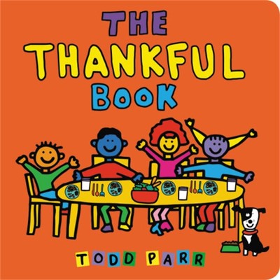 The Thankful Book by Todd Parr (English) Hardcover Book