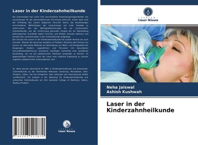 Laser in der Kinderzahnheilkunde Neha Jaiswal