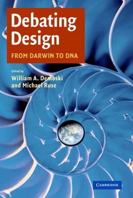 Debating Design: From Darwin to DNA by William A Dembski: Used