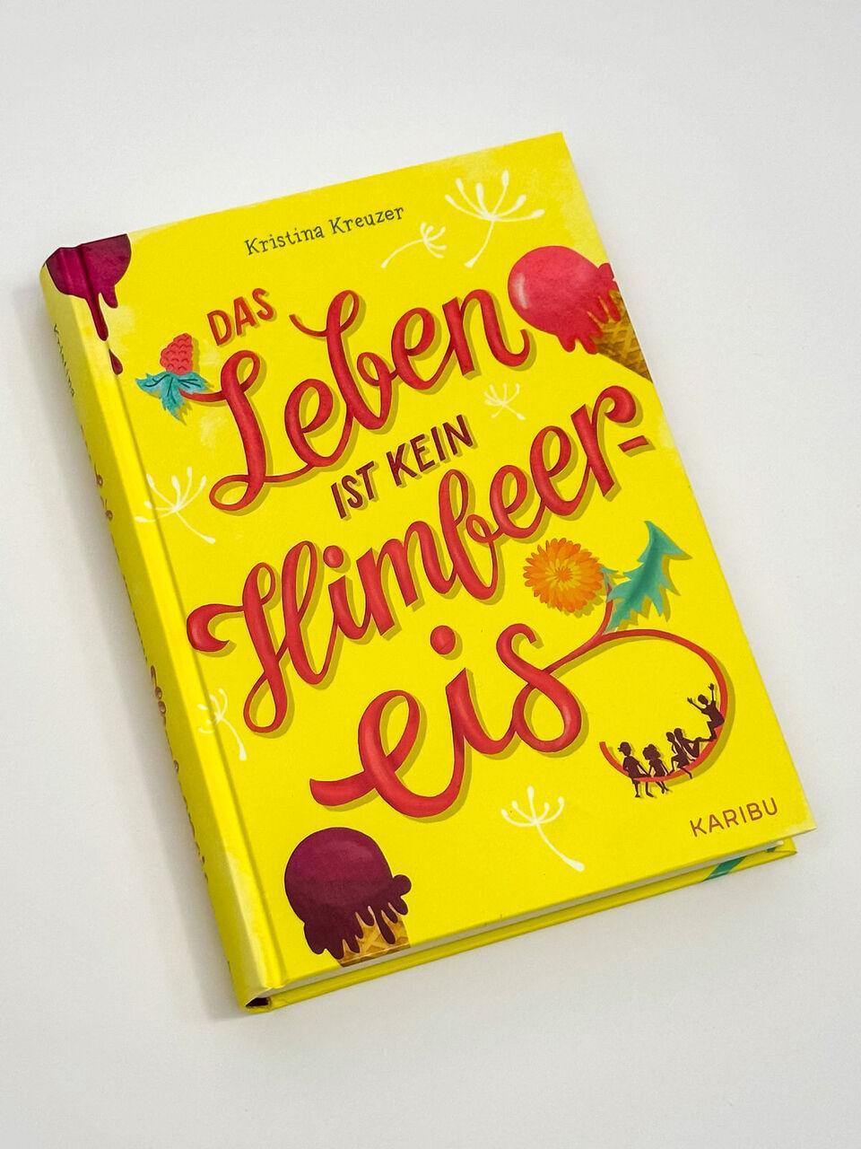 Thumbnail - Das Leben Ist Kein Himbeereis - Kristina Kreuzer - 9783961293209