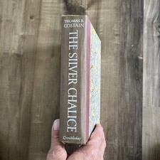1952 The Silver Chalice by Thomas B Costain 1st Edition Hardcover VG Cond F1