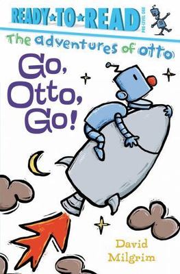 Go, Otto, Go!: Ready-to-Read Pre-Leve- paperback, 1481467239, David Milgrim, new