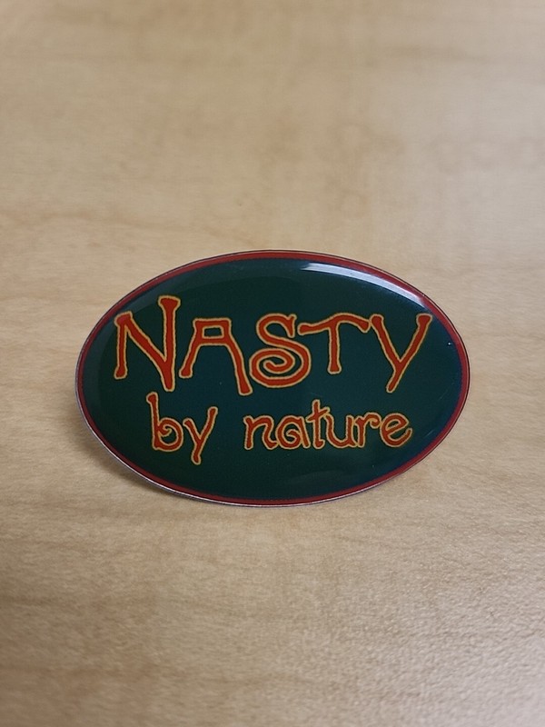 Cool Vintage Nasty By Nature Souvenir Pin Button Galvanized Steel Flair