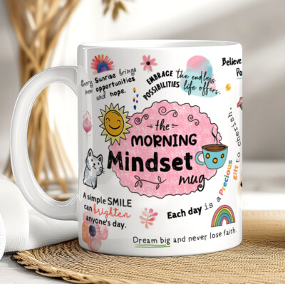 Morning Mindset Tasse, Positivity Tasse, Daily Affirmation Tasse, Positive Geschenk Tasse