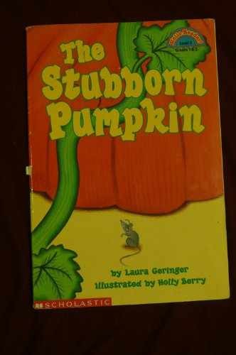 The Stubborn Pumpkin (Hello Reader, - Paperback, by Geringer Laura - Acceptable