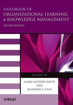 Handbook of Organizational Learning and Knowledge Management by Easterby-Smith