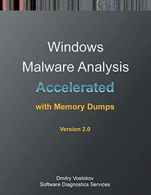 Accelerated Windows Malware Analysis with Memory Dumps: Training Course Tran...