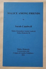 Malice Among Friends by Sarah Caudwell / Malice Domestic 2016 Crippen & Landru