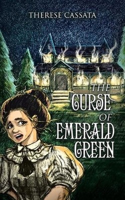 The Curse of Emerald Green by Therese Cassata Paperback Book