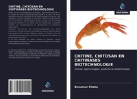 Chitine, Chitosan EN Chitinases Biotechnologie Benamar Cheba Taschenbuch 2020