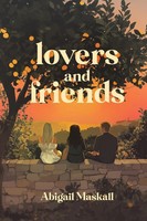 Lovers And Friends Abigail Maskall Taschenbuch Englisch 2024 Austin Macauley