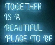 Together is a beautiful place to be Acrylic 22" Neon Sign Lamp Light Dimmer LE