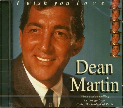 Dean Martin - I Wish You Love (CD) - Pop Vocal