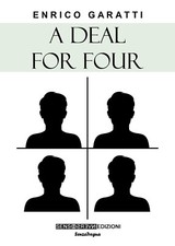 A deal for four - [Sensoinverso Edizioni]
