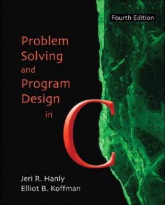 Problem Solving and Program Design in C, Fourth Edition - Paperback - VERY GOOD