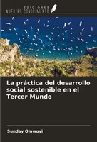 Sunday Olawuyi | La PráCtica Del Desarrollo Social Sostenible En El Tercer Mundo