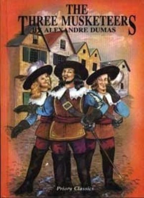 Three Musketeers (Priory Classics - Series One),Alexandre Dumas