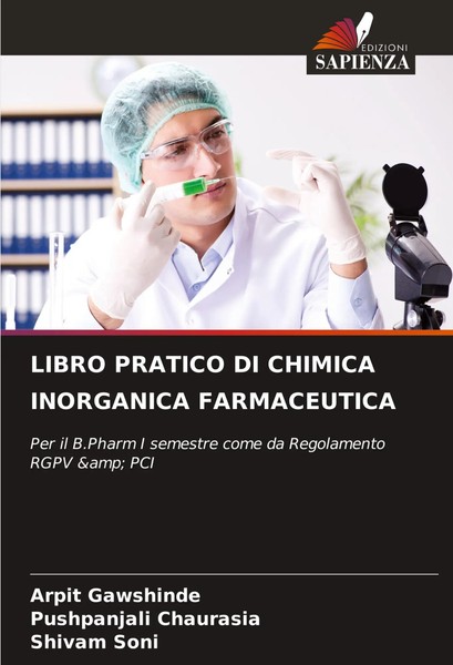 Arpit Gawshinde (U. A.) | Libro Pratico DI Chimica Inorganica Farmaceutica-image