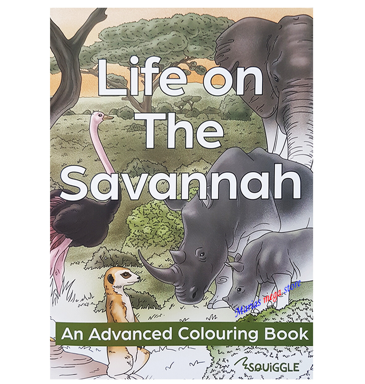 LIFE ON THE SAVANNAH - Adult Teens -ADVANCED Anti-Stress Colouring Book All Ages