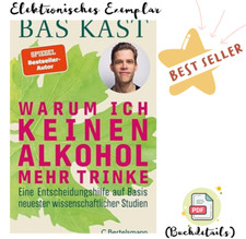 Warum ich keinen Alkohol mehr trinke: Eine En...