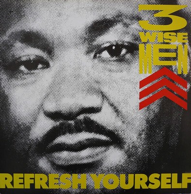 Three Wize Men Refresh Yourself Vinyl Single 12inch Rhythm King Records