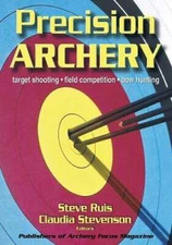 Precision Archery by Steve Ruis: Used