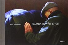 Samba Brazil Love von Strohschen, Britta | Buch | Zustand sehr gut