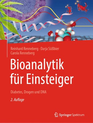 Bioanalytik für Einsteiger | Diabetes, Drogen und DNA | Renneberg (u. a.) | Buch
