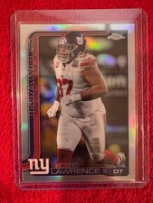 2025 Topps Chrome Refractor Dexter Lawrence II