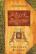 Bark of the Bog Owl (Volume 1) (The Wilderking Trilogy) - hardcover Rogers, ...