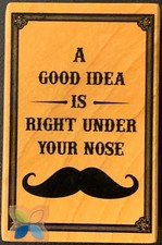 Rubber Stamp A Good Idea Is Right Under Your Nose Mustache