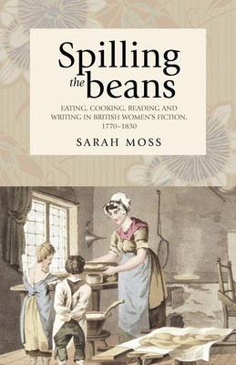 Sarah Moss | Spilling the beans | Taschenbuch | Englisch (2011)